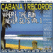 Image of VARIOUS ARTISTS - Where The Fun Never Sets Vol. 1 CD (Cabana 1 Records)