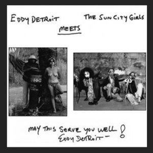 Image of Eddy Detroit Meets Sun City Girls 7"