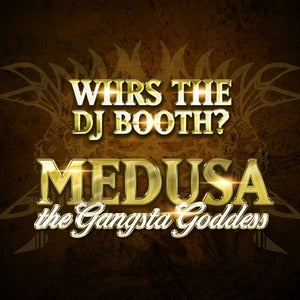 Image of Medusa "Whrs The Dj Booth?" CD w Poster and sticker
