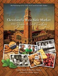 Image of Cleveland's West Side Market: 100 Years and Still Cooking 