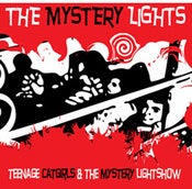 Image of The Mystery Lights - "Teenage Catgirls & The Mystery Lightshow"