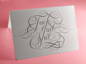 Image of Fuck That Shit card