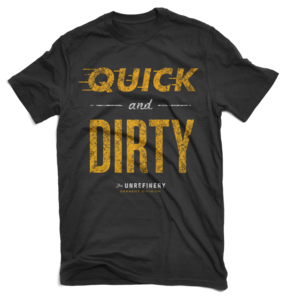Image of Quick & Dirty