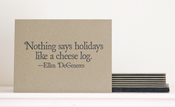 Image of Holidays mean cheese logs!