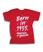 Image of Fountain of Youth Kids “Born in 1955” T-Shirt
