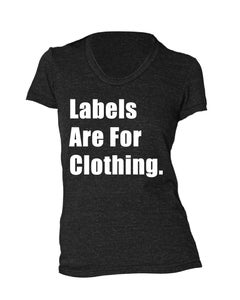 Image of Labels Are For Clothing - Womens