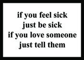 Image of If you love someone just tell them