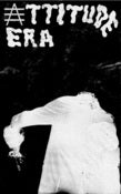 Image of ATTITUDE ERA fastcore '82 demo tape