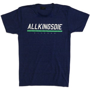 Image of All Kings Die - Blue Team