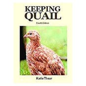 Image of Keeping Quail - Fourth Edition by Katie Thear