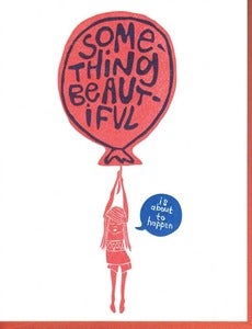 Image of Something Beautiful Card