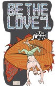 Image of Be The Love #1