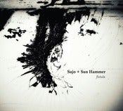 Image of Sujo + Sun Hammer - Fistula CS [MRL23]