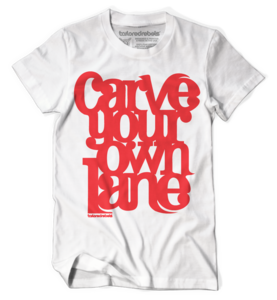 CARVE YOUR OWN LANE (White)