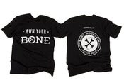 Image of "Own Your Bone" Tee