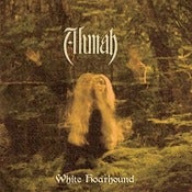 Image of ALUNAH - White Hoarhound (Digipak) CD