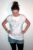 Image of I'm Not A Band - white shirt, dark grey frontprint, girly
