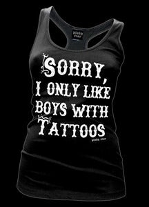 Image of Sorry I Only Like Boys With Tattoos Racer Tank  