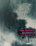 Image of Paul Coldwell - A Layered Practice: Graphic Works 1993 - 2012
