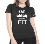 Image of Fat Chick Gone Fit Version 1