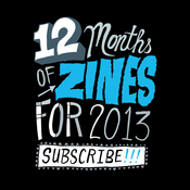Image of 2013 Zine Subscription
