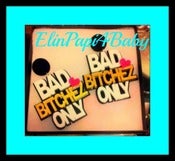 Image of ●►BAD BITCHEZ ONLY◄● (EARRINGS)