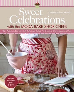 Image of Sweet Celebrations with the Moda Bake Shop Chefs (SIGNED BOOK)