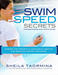 Image of Swim Speed Secrets - book by Sheila Taormina
