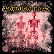 Image of Signal to Noise "Signal to Noise"