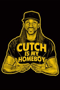 Image of Cutch is my Homeboy