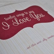 Image of 12 Ways to say "I Love You"~Book