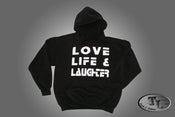 Image of Love Life & Laughter Hoody (Black/White Font)