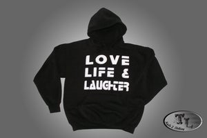 Image of Love Life & Laughter Hoody (Black/White Font)