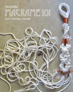 Image of WORKSHOP > Modern Macrame 101 #2 + #3
