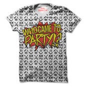 Image of Who Came To Party White Shirt