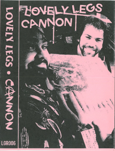 Image of OUT OF STOCK - Lovely Legs / Cannon 'Meatboys' Cassette
