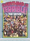 Image of Everything is Terrible!: The Movie DVD!