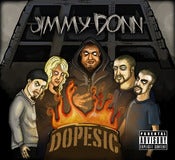 Image of Jimmy Donn "Dopesic" CD