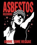 Image of Asbestos - AXL / Gimme Some Reggae Tshirt