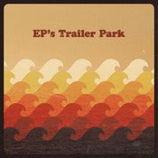 Image of Ep's Trailer Park S/T [CD]  