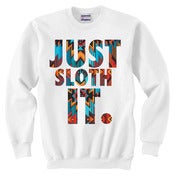Image of JUST SLOTH IT | White Crew Neck