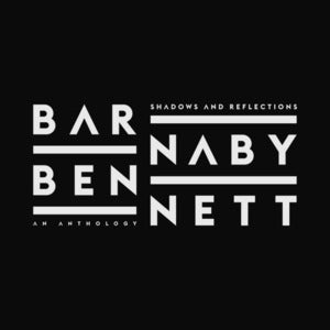 Image of <em>Shadows And Reflections / An Anthology</em><br><strong>Barnaby Bennett</strong> (Cd)