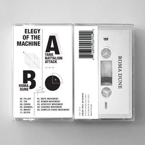 Image of <em>Elegy of the Machine</em><br>   <strong>TBA & Roma Dune</strong> (Tape)