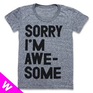 Image of SORRY IM AWESOME (WOMEN)