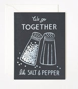Image of We Go Together Like Salt & Pepper Card