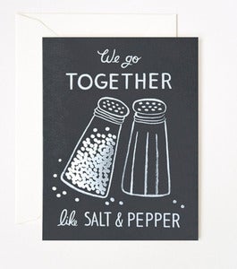 Image of We Go Together Like Salt & Pepper Card