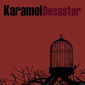 Image of KARAMEL/ THE APE <br> Desaster / Sudden Drum <br>7" Vinyl Single