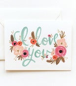 Image of I Love You Floral Card