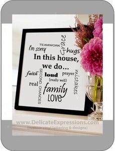 Image of In this family we do...