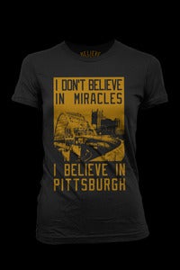 Image of I dont believe in miracles. Womens
